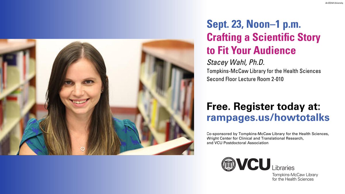 VCUHSLibrary's tweet photo. First up: Researchers! How do you tell the story of your work? Learn about scientific storytelling -- the art of crafting compelling presentations to both educate and engage your audience -- in this How-to Talk. Register now: https://t.co/njN6pT2Hvs #VCU #SciComm #HowToTalks https://t.co/1cqX4RIHSV