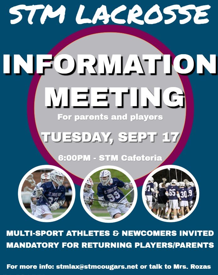 STM Cougar Lacrosse (@stmcougarlax) on Twitter photo This TUESDAY is our Information Meeting for prospective players and their parents
🗓 Tuesday, September 17th
⏰ 6:00pm
📍 STM Cafeteria
Newcomers and multi-sport athletes invited
Mandatory for returning players and parents
GO COUGARS!
<a href="/STMathleticsnow/">STM Athletics</a> <a href="/STMCatholicHS/">St. Thomas More</a> This TUESDAY is our Information Meeting for prospective players and their parents
🗓 Tuesday, September 17th
⏰ 6:00pm
📍 STM Cafeteria
Newcomers and multi-sport athletes invited
Mandatory for returning players and parents
GO COUGARS!
<a href="/STMathleticsnow/">STM Athletics</a> <a href="/STMCatholicHS/">St. Thomas More</a>