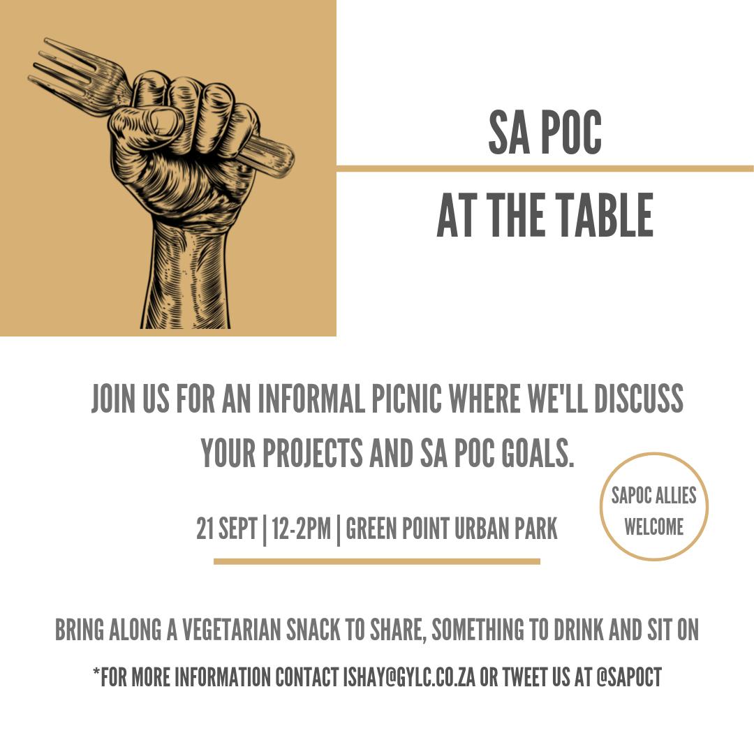 SapocT's tweet photo. Join us for a #SAPOCTable picnic at Green Point Urban Park this Saturday 21 Sept at noon, where we'll discuss projects and goals. Allies welcome. Details in poster, below. cc @RK_ct @YolisaQ @AmandaManyatshe Support #BlackExcellence in the food, bev + relative creative industries https://t.co/qlyHLlqmRK