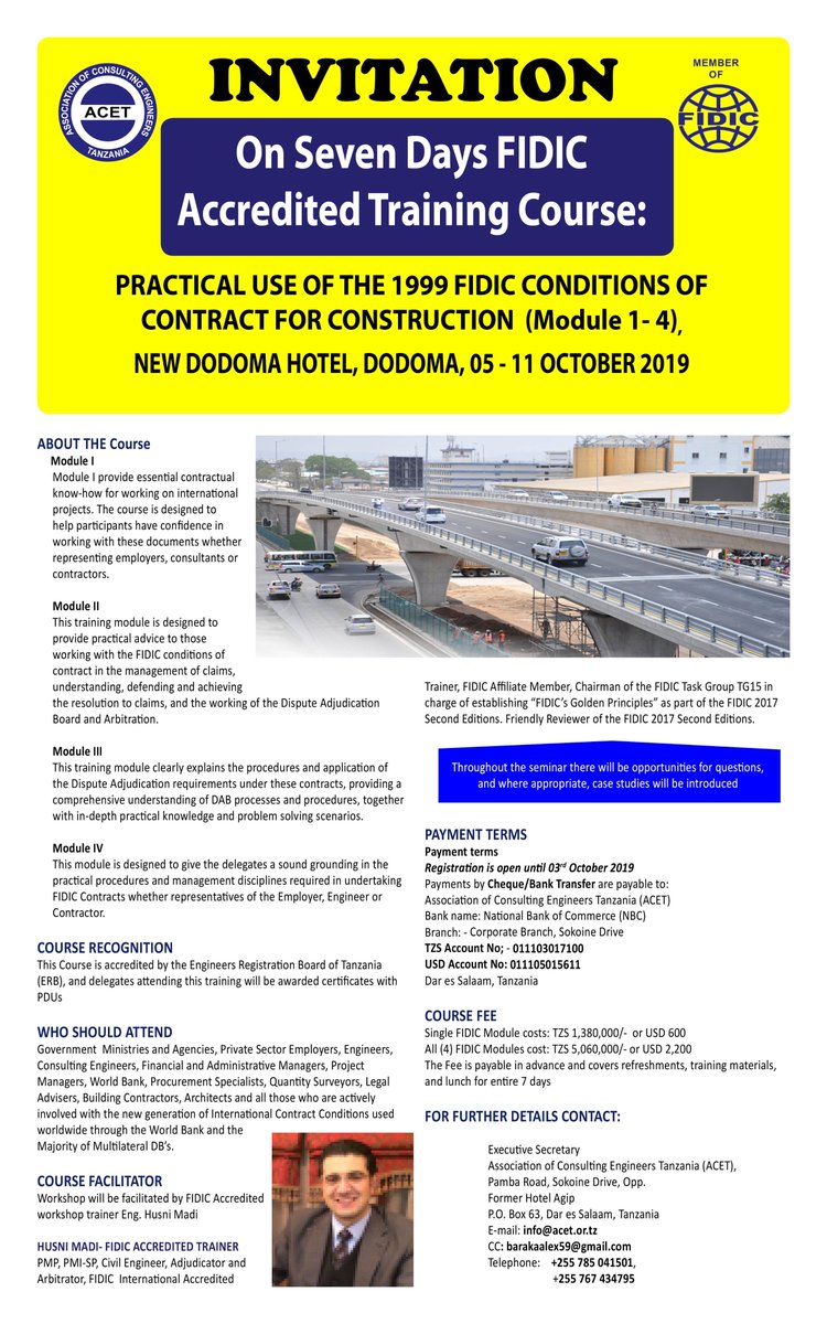 Call for registration: International FIDIC Contracts Course: Module 1 - 4, New Dodoma Hotel, Dodoma, Tanzania. From 5 - 11 October 2019
Registration open until 03rd October 2019
Visit: acet.or.tz/#blog