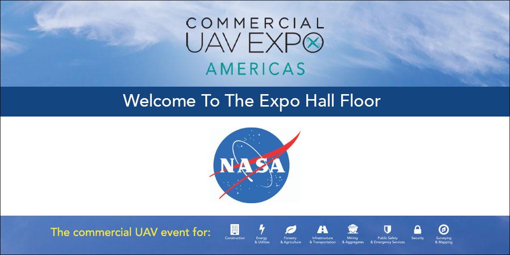 ExpoUAV's tweet photo. We are so excited to welcome @NASA's Technology Transfer Program to our #expouav19 Exhibit Hall Floor! @NASAsolutions @NASA_Technology https://t.co/kaIFgQSi68