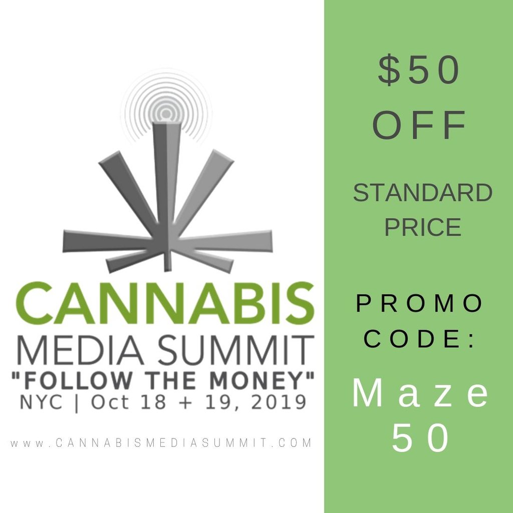 Maze Fam! Go to cannabismediasummit.com and use our code Maze50 for $50 off 🛒➡️💸

#Cannabis #Media # Summit #NYC #NYCevents #cannaevents #cannafriends #promo #code #cannasociety #cannafam #mazefam #weekly #newsletter #cannabusiness #cannaboss #monday #motivation