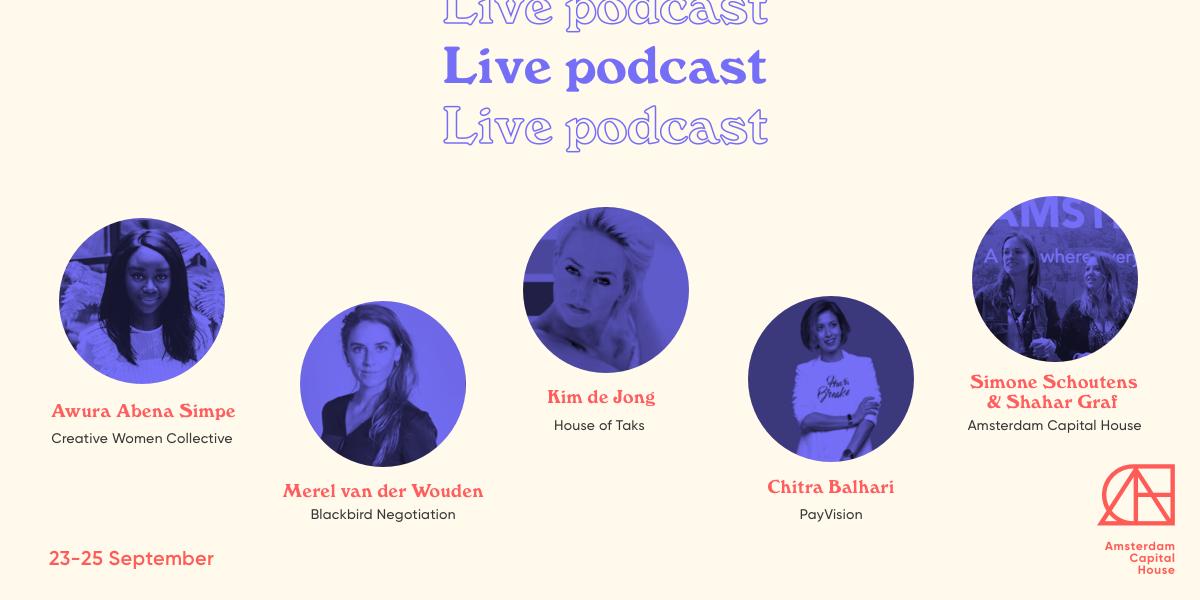 Join our live #podcast sessions with Creative Women Collective! 1-on-1 conversations with #female #entrepreneurs - Merel van der Wouden, Kim de Jong, Chitra Balhari and #ACH2019 co-directors Simone Schoutens and Shahar Graf - exploring the value of money: bit.ly/2kE9wgw