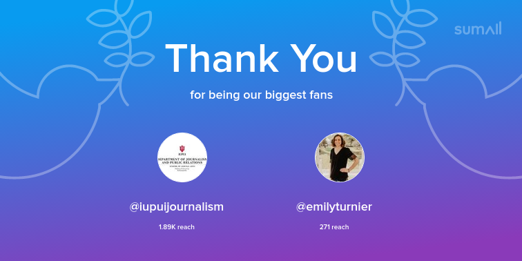 Our biggest fans this week: iupuijournalism, emilyturnier. Thank you! via sumall.com/thankyou?utm_s…