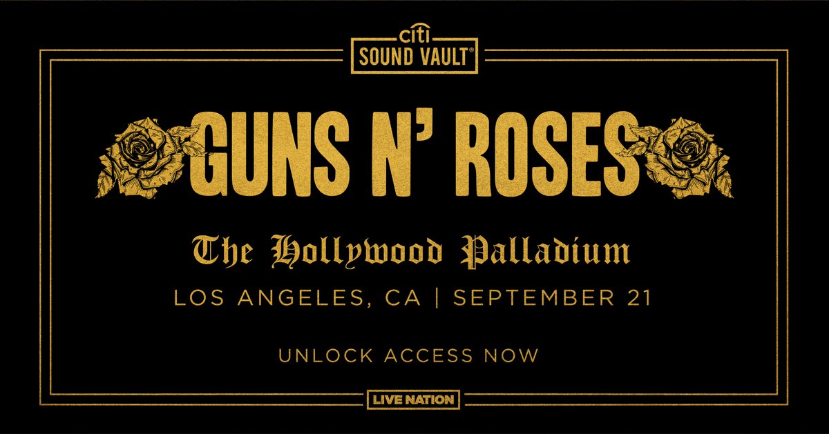 gunsnroses's tweet photo. Attention LA⚡We’re back playing #CitiSoundVault at @thepalladium THIS SATURDAY, 9/21! Citi cardmembers can buy exclusive tickets for the show. Register now thru 9/18 @ 10pm PST. Tickets on sale 9/20. 🤘 https://t.co/KBM7KWNgTv https://t.co/fyfk7NO5pY