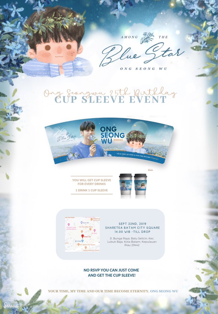 bluestar_osw's tweet photo. #OngSeongwu 25th Birthday Cupsleeve Event in BATAM ✨

📍 Sharetea Batam City Square
📅 Sunday, Sept 22th 2019
⏰ 14.00 WIB - till drop

𝐘𝐨𝐮𝐫 𝐓𝐢𝐦𝐞, 𝐌𝐲 𝐓𝐢𝐦𝐞, 𝐎𝐮𝐫 𝐓𝐢𝐦𝐞 𝐛𝐞𝐜𝐨𝐦𝐞 𝐄𝐭𝐞𝐫𝐧𝐢𝐭𝐲

#AMTBSforOSW #ONG_HAPPY_DAY https://t.co/oMuaJwKfTq