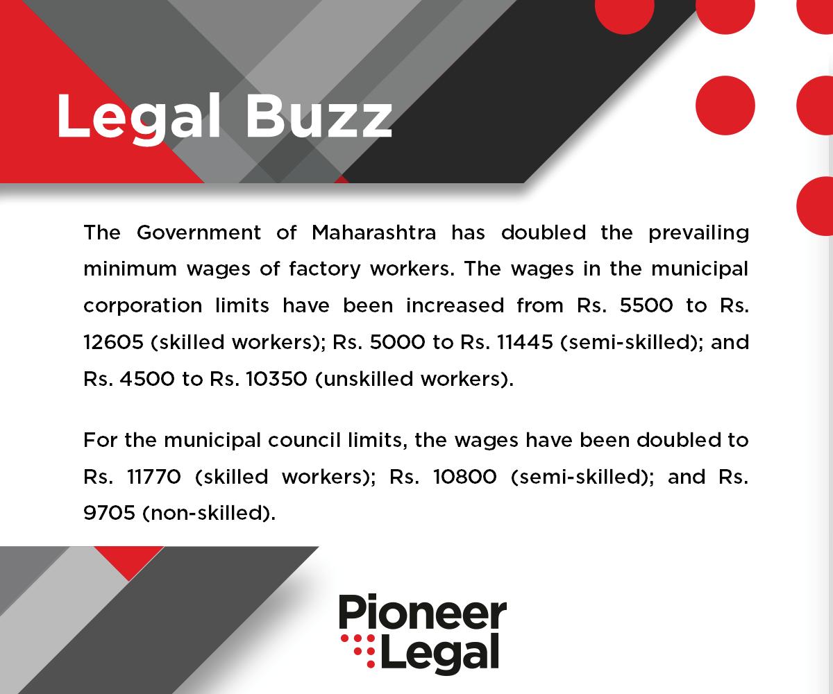 PioneerLegal_IN's tweet photo. @PioneerLegal_IN - Legal Buzz: Government of Maharashtra hikes prevailing minimum wages of factory workers
#Law #EmploymentLaw #PLUpdate #Legal #Update #Government #Muncipal https://t.co/8CPujk5B4t