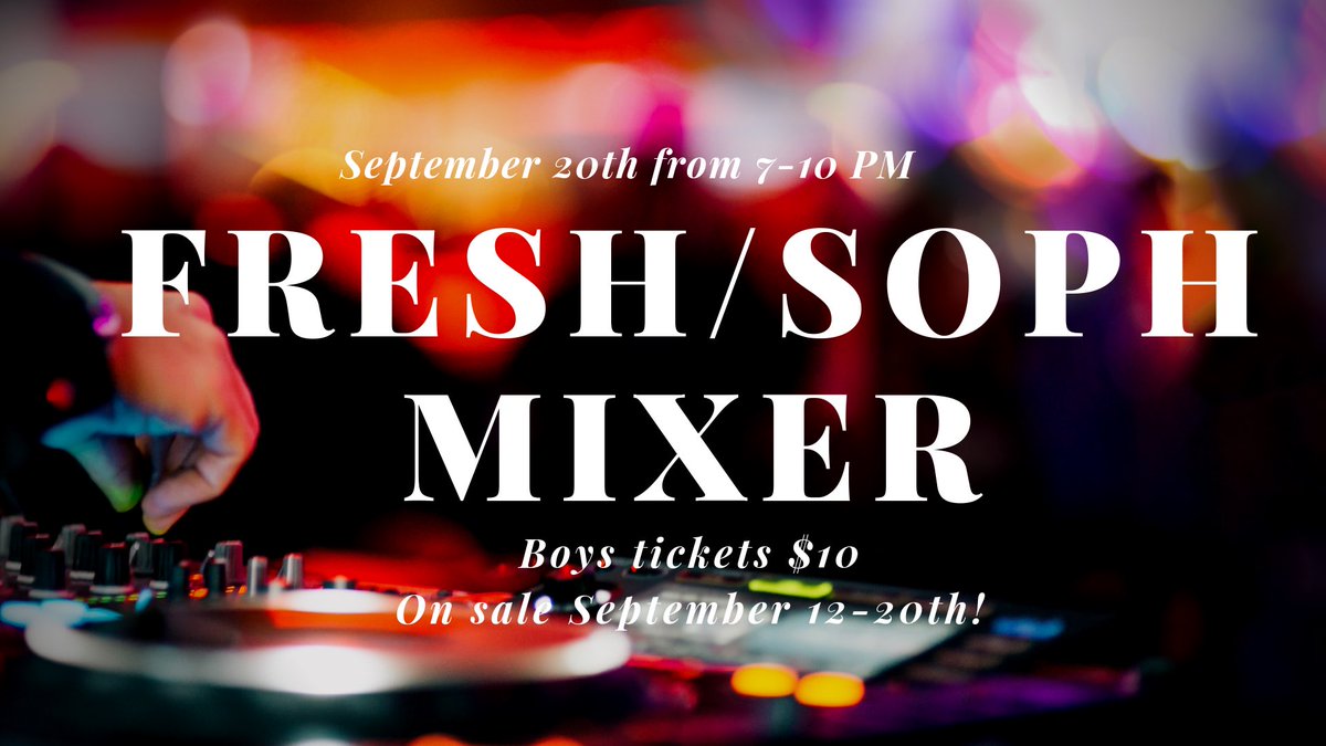 LSCHS_Students's tweet photo. The Freshmen/Sophomore mixer is THIS FRIDAY from 7 pm to 10 pm! Boys tickets are $10 and on sale during lunch periods NOW! Girls tickets are $15 and are on sale at https://t.co/e8trKFouQ5! https://t.co/fWNJZkE6zU