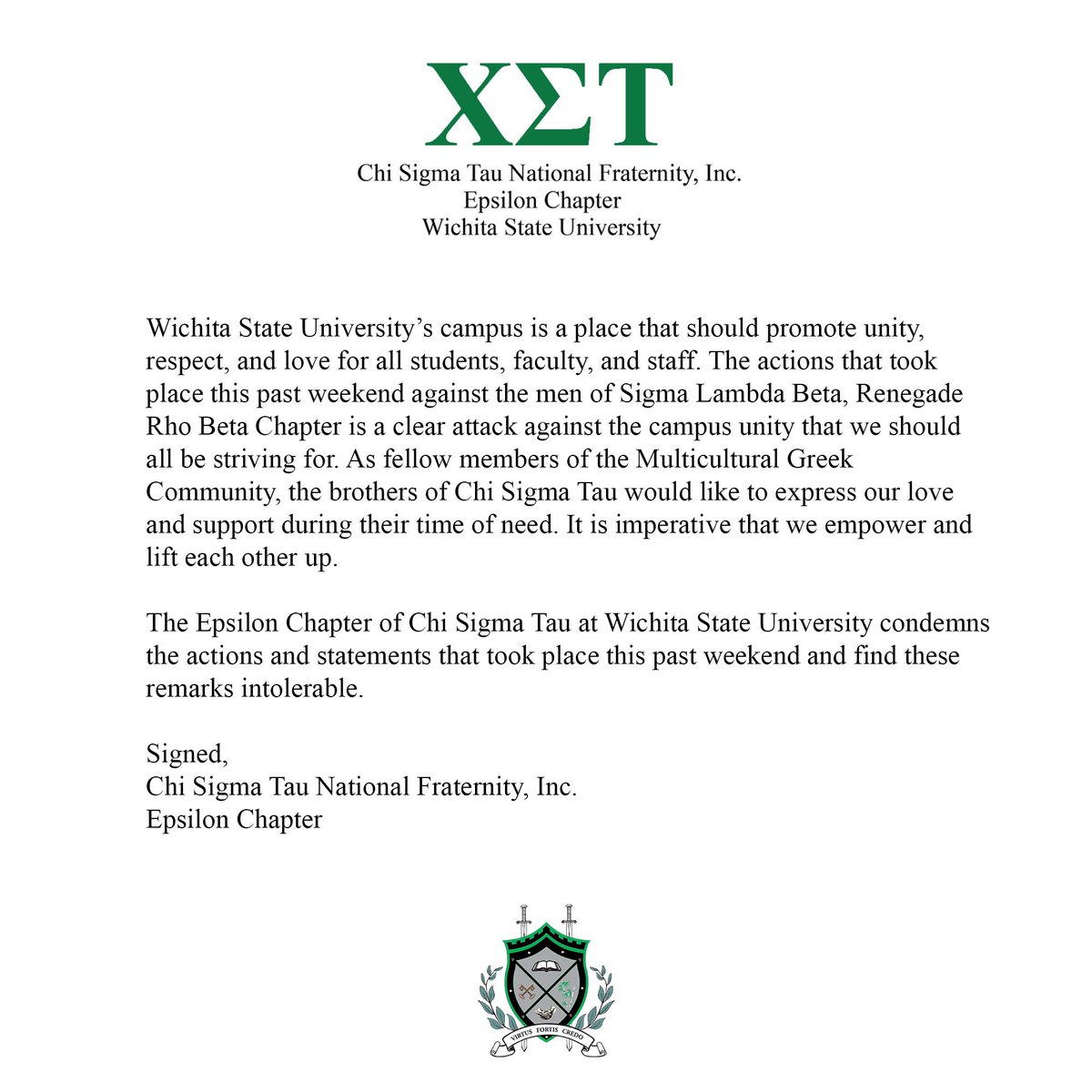 The Epsilon Chapter of Chi Sigma Tau would like to show our support.