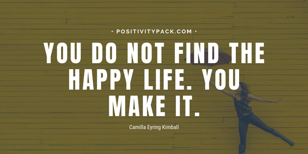 Create your own happiness, don't let 'life' happen to you! #Inspirational #Quote #Positivity
