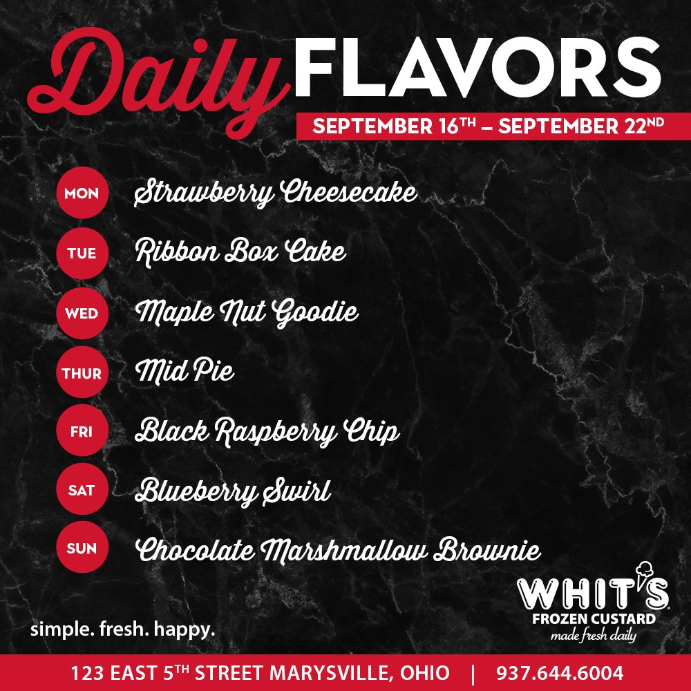 The daily flavors are here!! What day are you most excited for? #whitsfrozencustard #dailyflavors #marysvilleohio