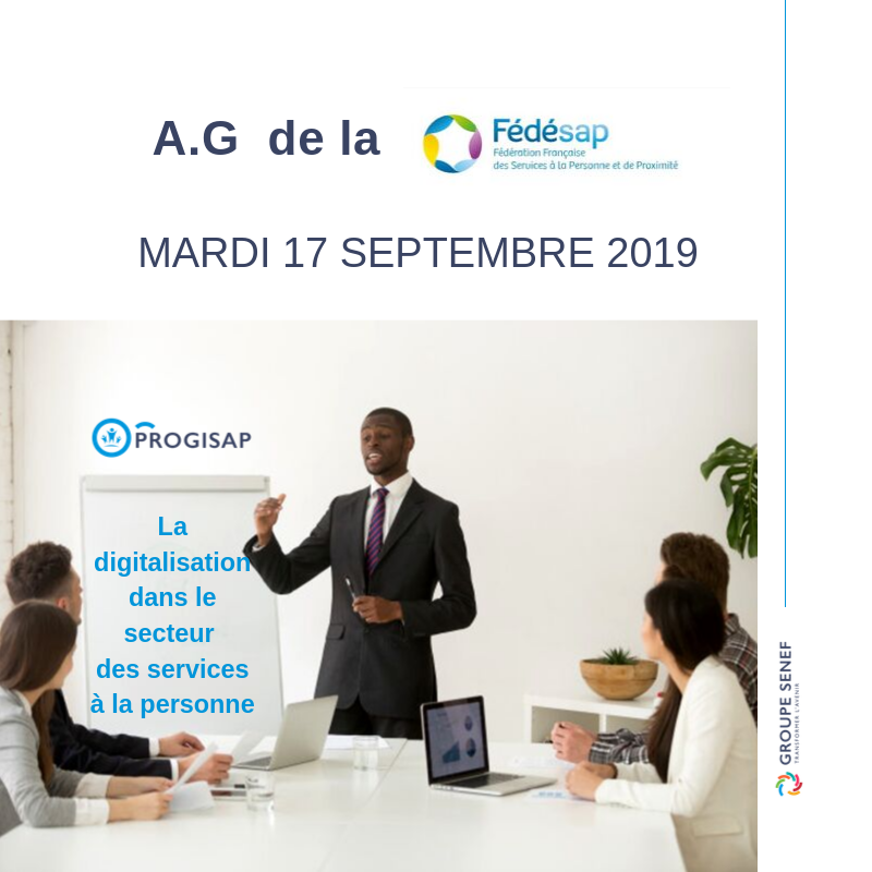 groupesenef's tweet image. [ #Events #Partenaire #Progisap] 
J-1 : @progisap sera présent demain à l&apos;AG de notre partenaire @fedesapcom 
Retrouvez nous de 9H à 18H à l&apos;espace partenaire pour échanger sur la digitalisation au sein du secteur des #sap