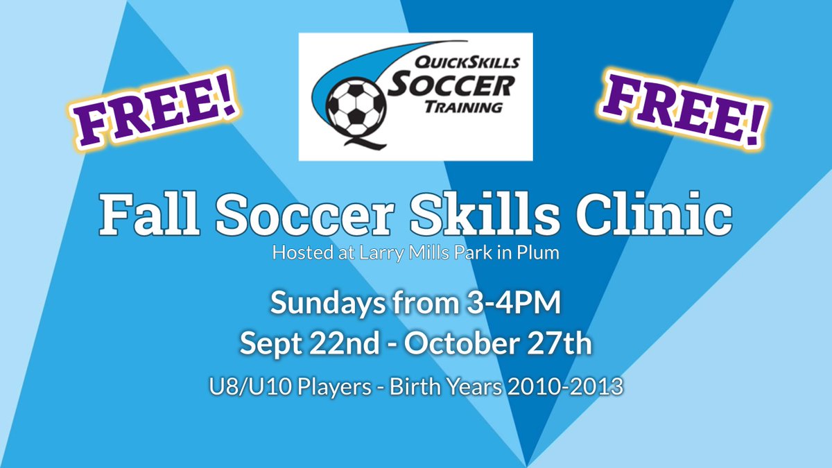 Have a U8 or U10 player looking to take their game to the next level?  Join us for our FREE Soccer Skills Clinics hosted by QuickSkills Soccer.  The clinics run Sunday afternoons from 3-4pm at Larry Mills from 9/22-10/27 and are open to all Plum Soccer players born 2010-2013