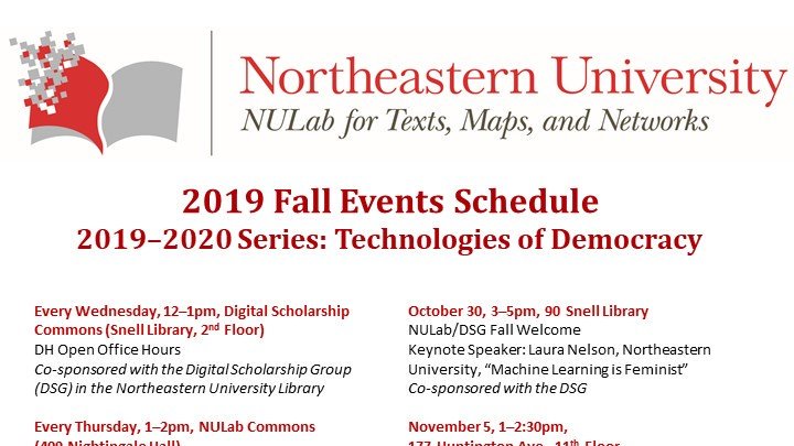 We are excited to share the NULab Fall 2019 calendar of events! We have many exciting talks and workshops planned around this year’s theme, “technologies of democracy.” For more information, visit web.northeastern.edu/nulab/events-f…. We hope to see you there!