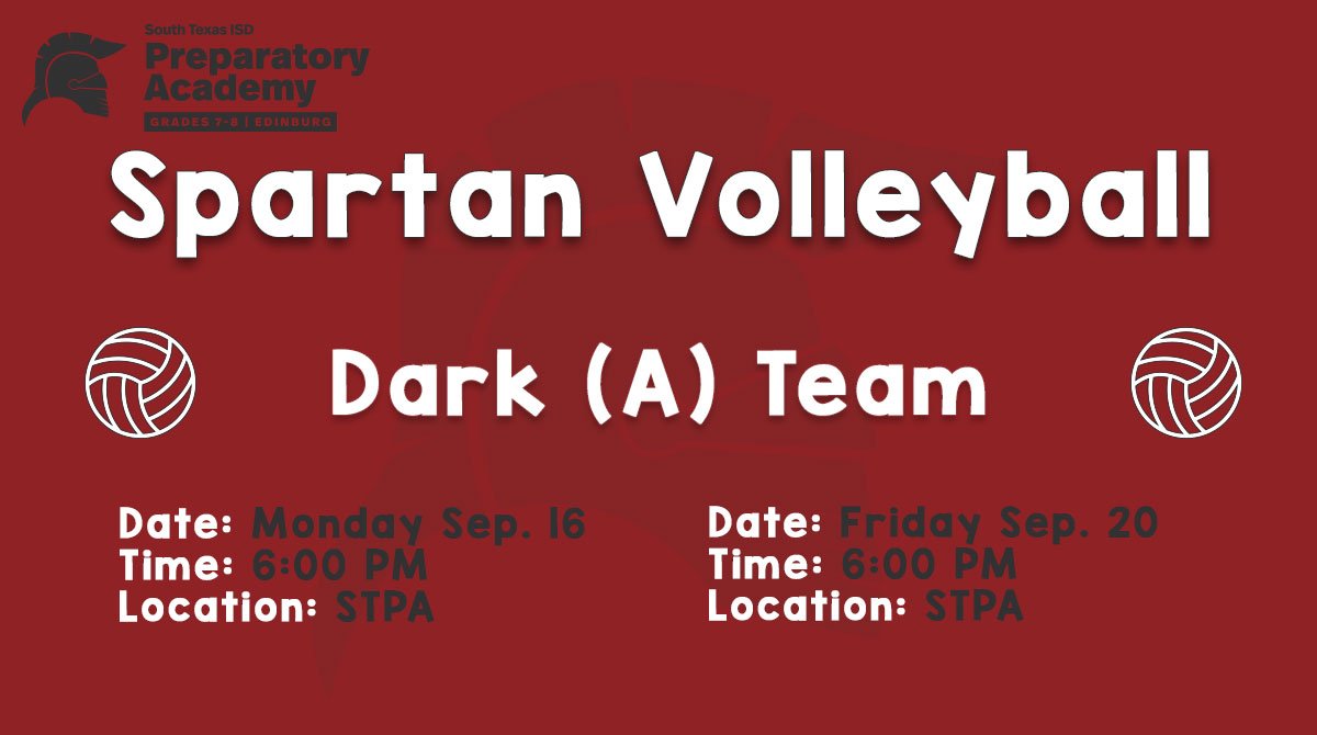southtexasisdpa's tweet image. Spartan Volleyball games this week - Dark (A) Team
Date: Monday Sep. 16
Time: 6:00 PM
Location: STPA

Date: Friday Sep. 20
Time: 6:00 PM
Location: STPA