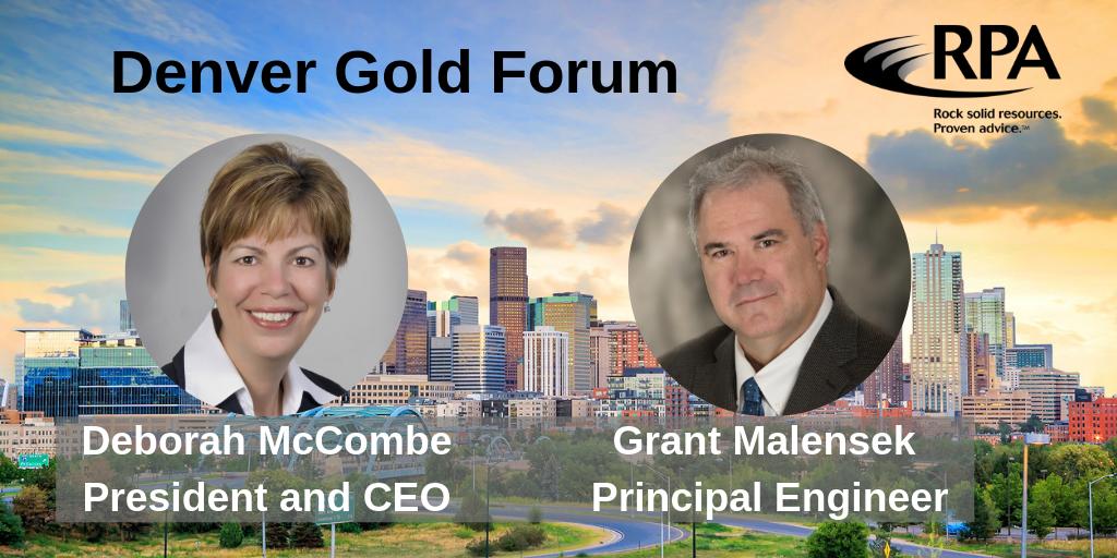 RPA’s Deborah McCombe and Grant Malensek will be in attendance at the Denver Gold Forum and are looking forward to connect with you.

#gold