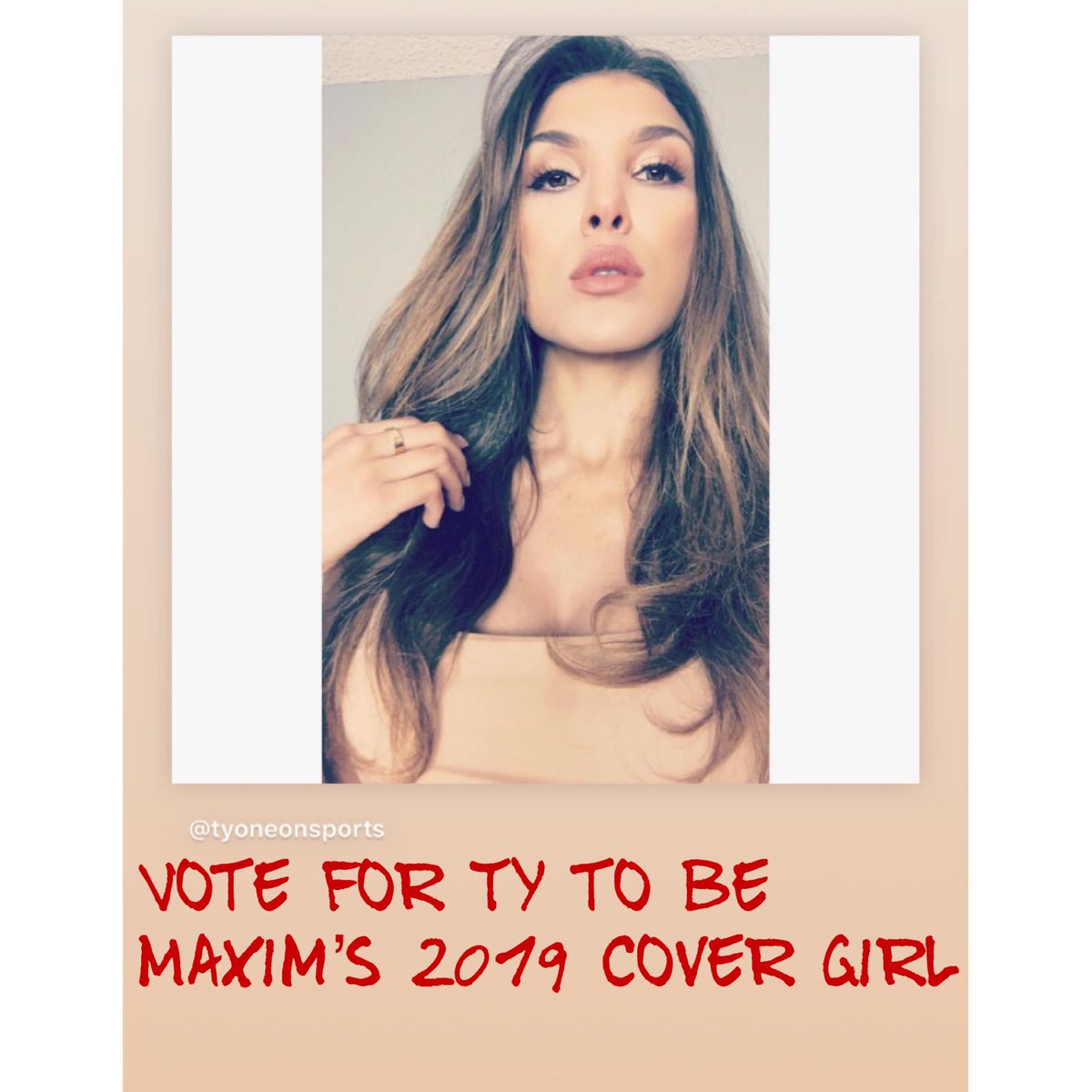 TyOrDieArmy's tweet photo. Please, please, pleeeeeese VOTE  for @tyoneonsports to be
Maxim’s 2019 
cover girl. Follow the LINK in bio. #TySavage #Lakers #lakersnation #Sports #tvhost #nextmaximcovergirl💋#maximsnextcovergirl #COVERGIRL https://t.co/yn1RW4qghU