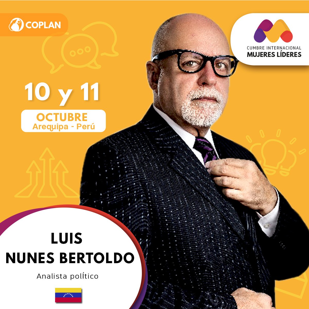 coplanperu's tweet photo. @LuchoNunes

Analista Político será parte de la #CumbreInternacional #MujeresLíderes este 10 y 11 de octubre en #Arequipa - #Peru
#Emprende #Lidera #Avanza
#Desarrollo #GobiernoyPolitica #Liderazgo #Emprendimiento https://t.co/k2AQMBIxIQ