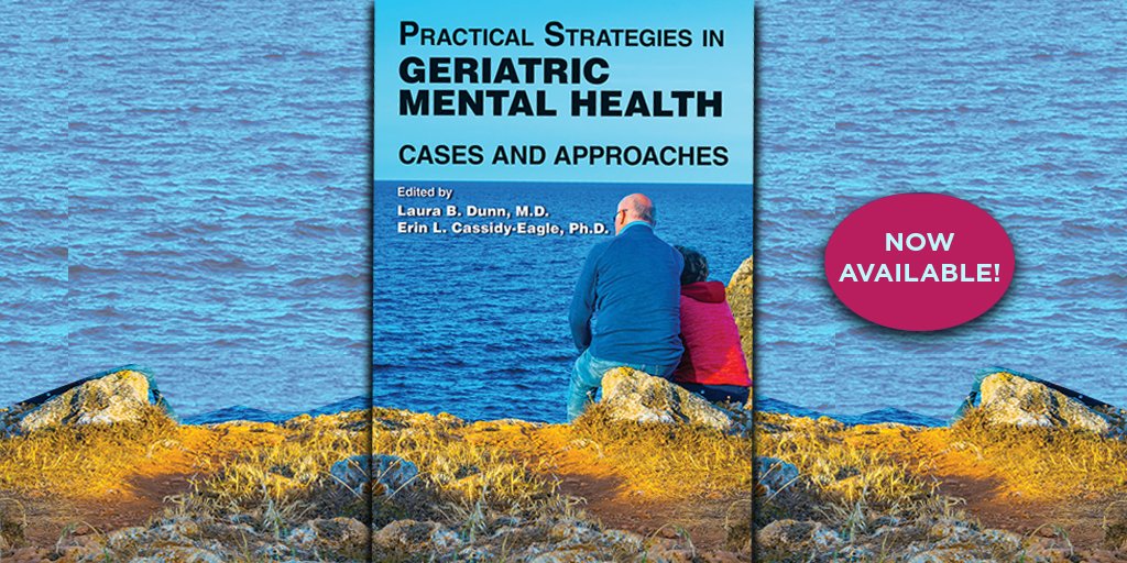 APA_Publishing's tweet photo. Practical Strategies in Geriatric #MentalHealth provides practical, up-to-the-minute information and tools for clinicians working with older adults. @GeriatricPsych @cassidyeagle | Now Available: https://t.co/QMdvbmnVfA https://t.co/5T43MTqHfI
