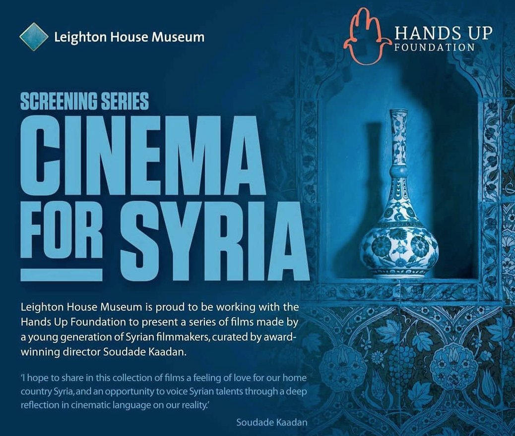 The Cinema for Syria screening series at @LeightonHouse_ is an enchanted journey showcasing the talents of Syrian filmmakers despite the challenges they face in a country shattered by a violent conflict. Full programme & tickets: bit.ly/2RtkbqA In aid of @handsupfound