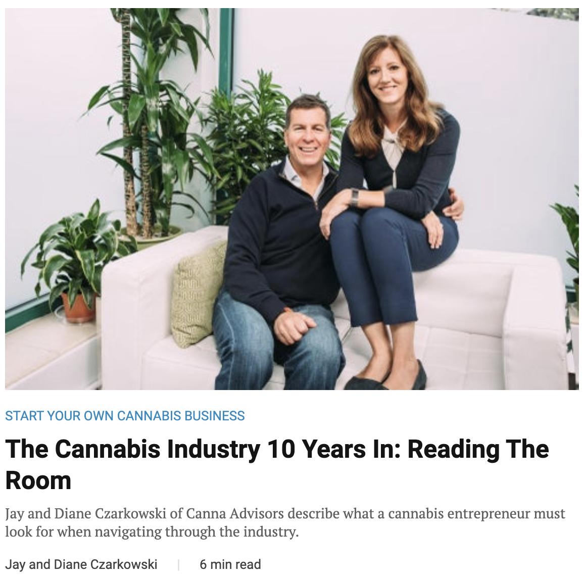Jay and Diane Czarkowski of @cannaadvisors are true cannabis industry pioneers. So when they deliver advice gleaned from TEN YEARS of work in the industry, that's a must-read. Check out this great piece in @Entrepreneur. 

greenentrepreneur.com/article/339496