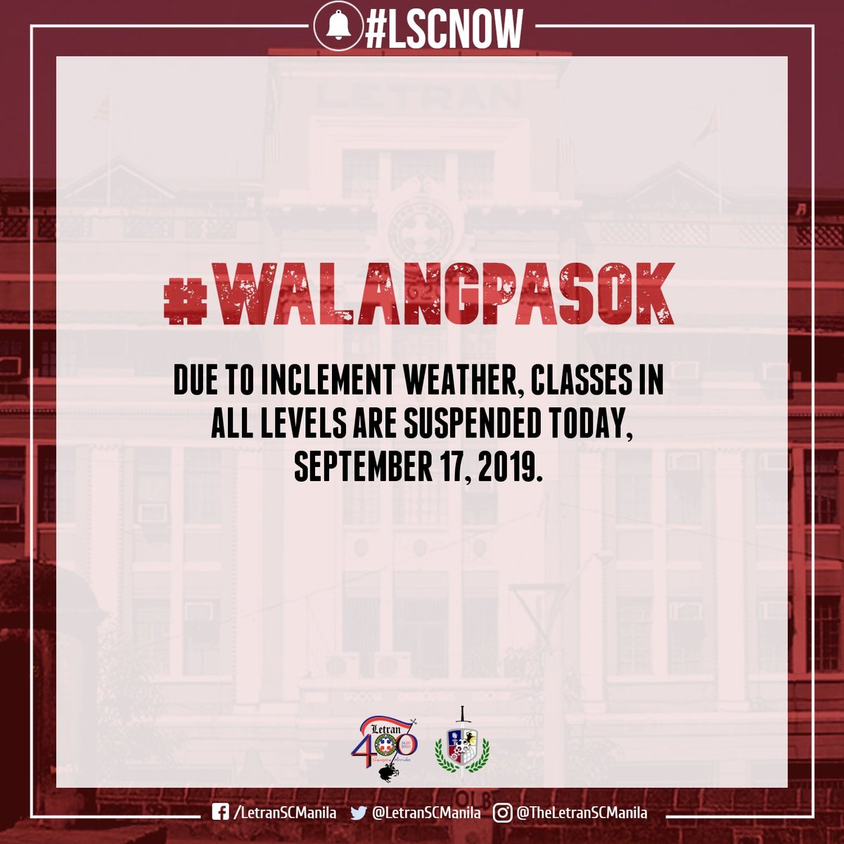 LetranSCManila's tweet photo. WALANG PASOK (September 17, 2019)
Keep safe, Letranites!
#LSCNow
#DaanSaApatNaRaan
#WalangPasok https://t.co/4whPzTE4yF