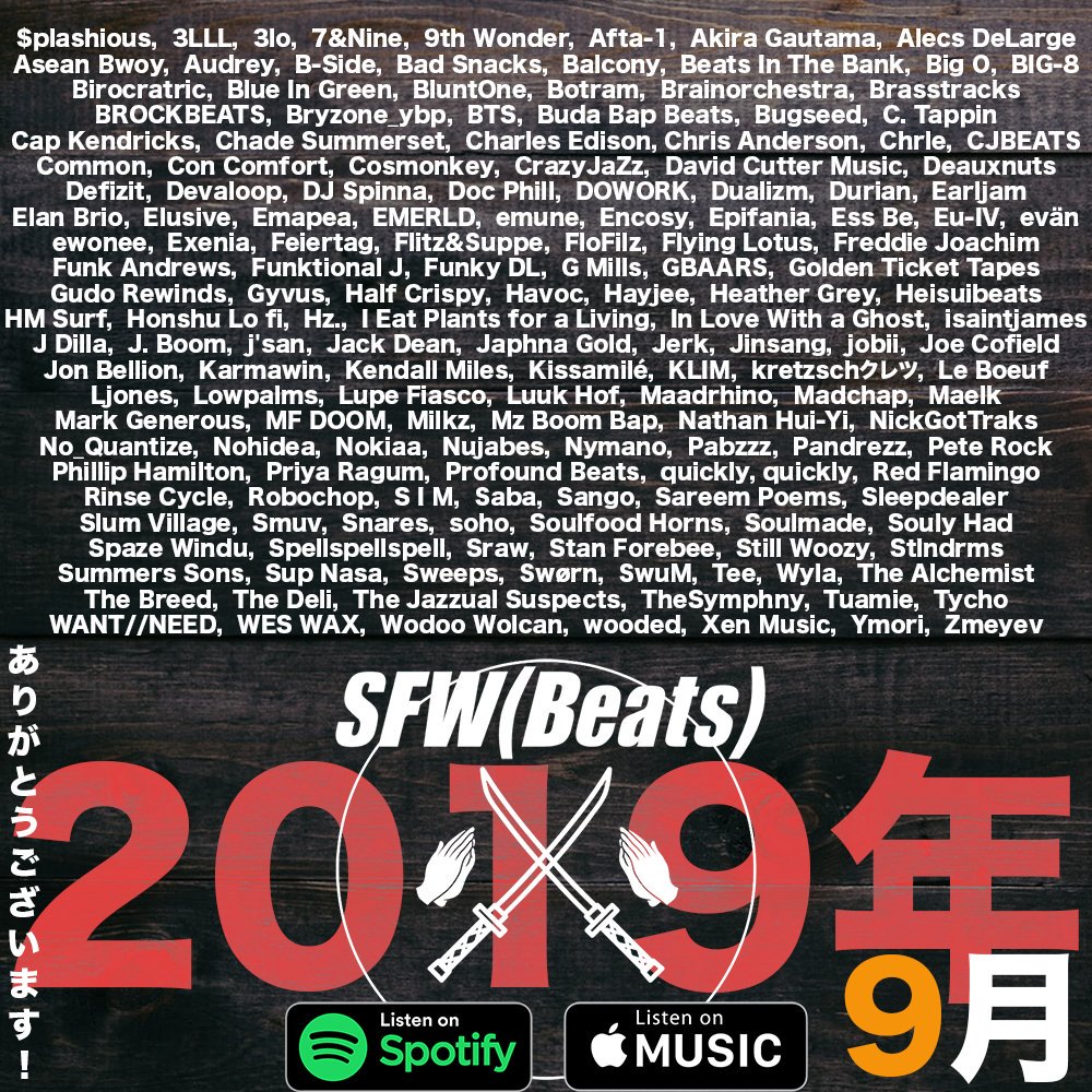 akaChaden's tweet photo. @Spotify @AppleMusic @_splashious_ Safe for Work (Beats)
OFFICIAL SEPTEMBER 2019 Roster Update!!
SALUTE &amp; RESPECT these artists! 🙏🙇‍♂️

@_splashious_
@FutureBoy3LLL
@78Ninemusic
@akiraGautama
@asean_bwoy
@BeatsInTheBank
@BigCapitalO
@BotramMusic
@brainorchestra_
@bryzone_ybp
@budabapbeats 
@cap_kendricks https://t.co/OItFHJBqKT
