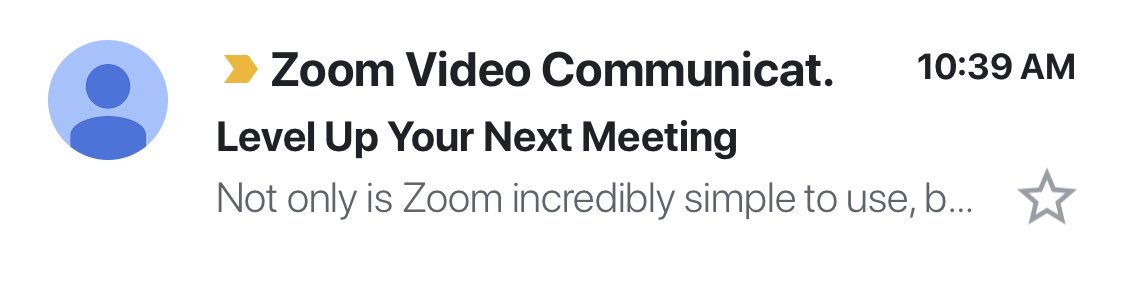 “Zoom: Level up your next meeting” email spam.