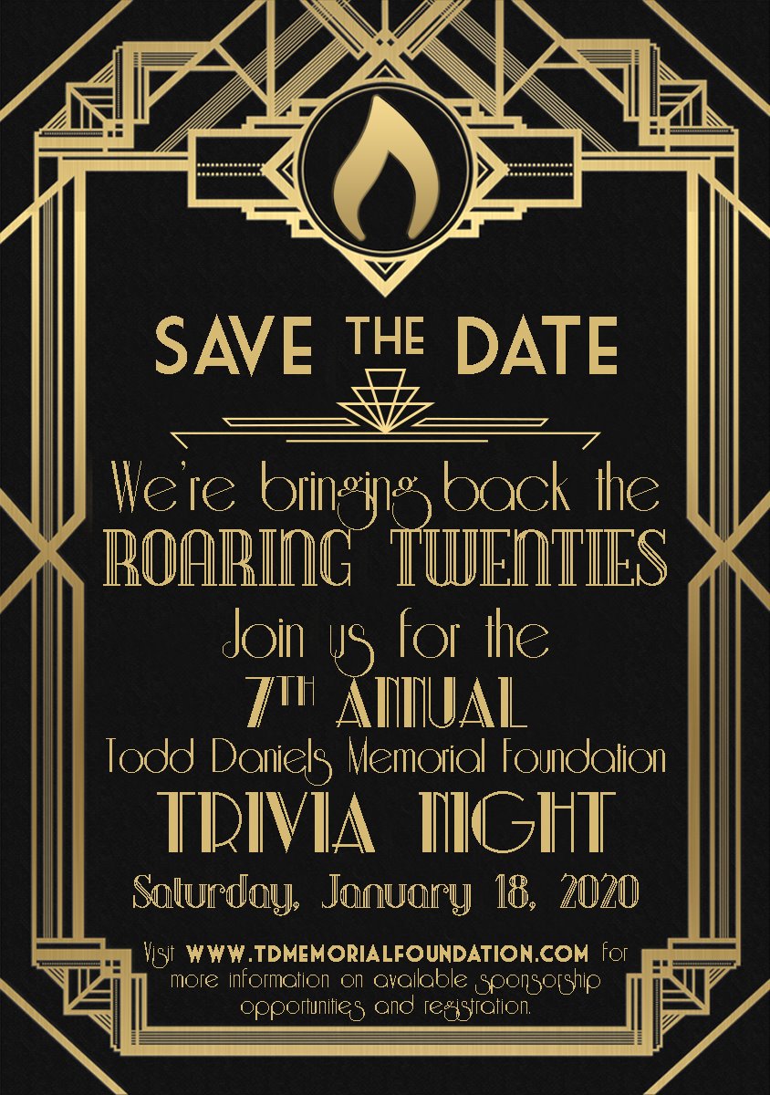 TDMF_STL's tweet photo. Oh, baby! Save the date because this trivia night is going to be the bee's knees. We're bringing back the roaring 20's at the 2020 Todd Daniels Memorial Foundation Trivia Night. Registration info &amp; details will be released in the coming weeks. https://t.co/wnFOy8dXrN