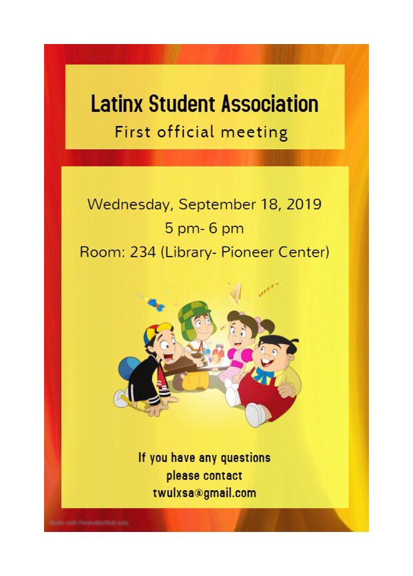 First Official Meeting, Come and be a part of The Latinx Student Association !! 🙌🏼👌🏽