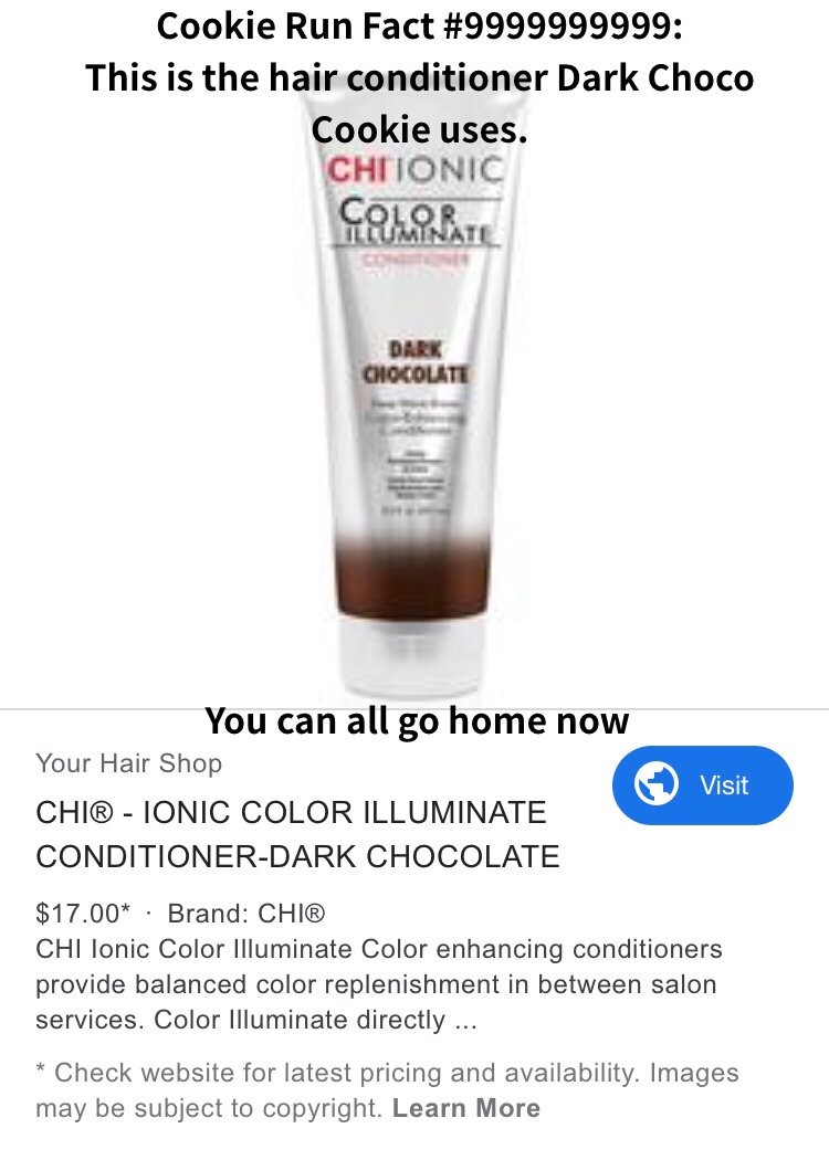 FactsCookieRun's tweet photo. Cookie Run Fact #9999999999:
This is the hair conditioner Dark Choco Cookie uses. You can all go home now.
#CookieRun https://t.co/PSg7s2CpYU