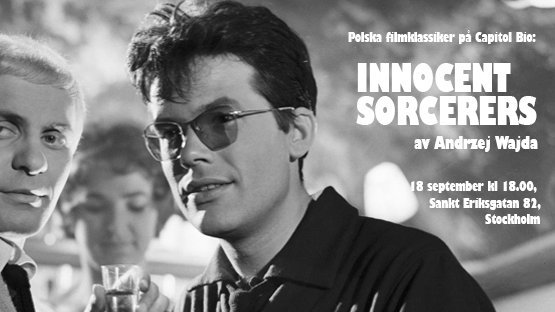 PLinstStockholm's tweet image. Hösten 2019 visas fem 🇵🇱 filmklassiker på @BioCapitol i Stockholm. Filmserien är ett samarbete mellan Capitol &amp;amp; @PLinstStockholm.

Den 18 september kl 18.00 visas andra filmen i serien – #AndrzejWajda s legendariska film INNOCENT SORCERERS.

Biljetter: capitolbio.se/filmerochbilje…