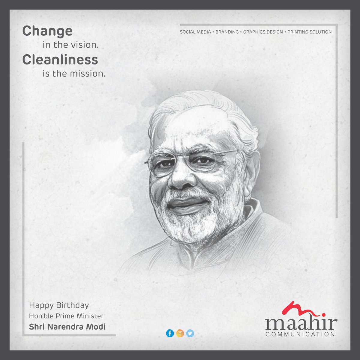 Change in the vision. Cleanliness is the mission.
Happy Birthday Hon’ble Prime Minister
@narendramodi 

#SOCIALMEDIA #BRANDING #GRAPHICSDESIGN #PRINTINGSOLUTION