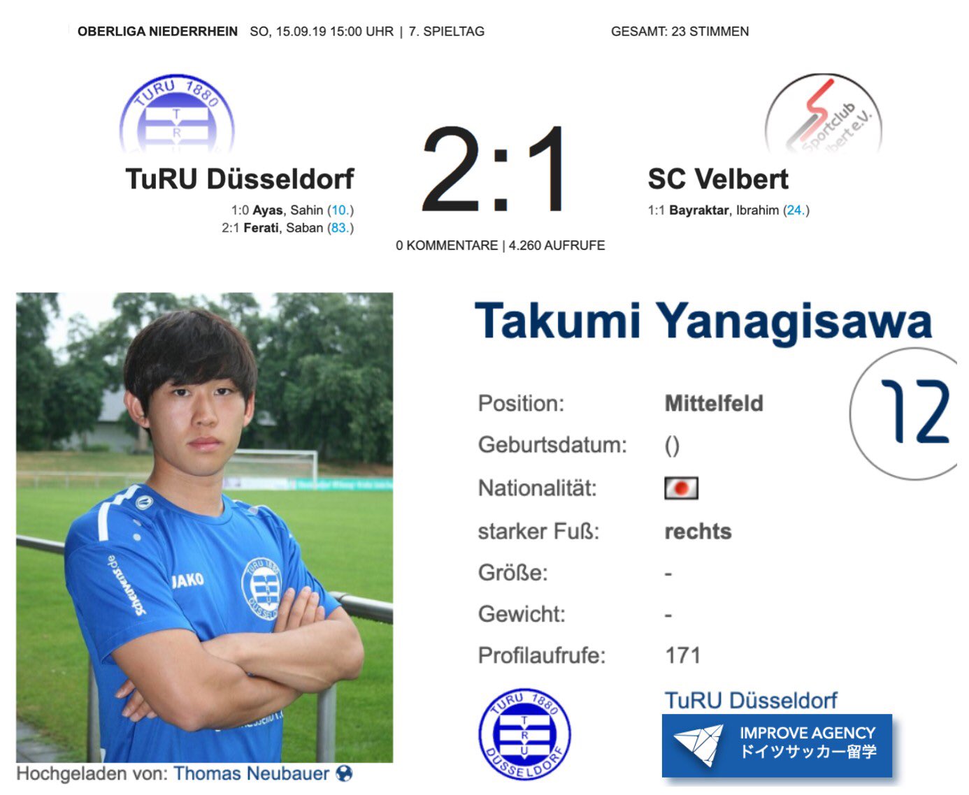 ドイツサッカー留学 Improve Agency リーグ戦第7節 Vs Sc Velbert 柳沢拓弥選手 スタメン出場 2 1 Gewonnen 公式戦3試合連続スタメン チームとしても3連勝でリーグ順位も上がってます 個人としてもチームとしても 好調維持