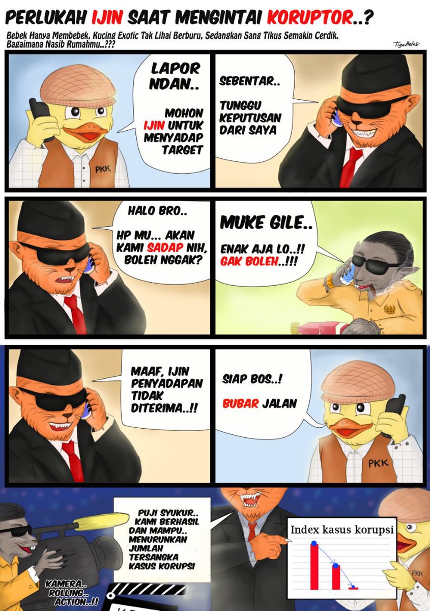 “Lapor ndan.. mohon ijin untuk menyadap target”

#ReformasiDikorupsi