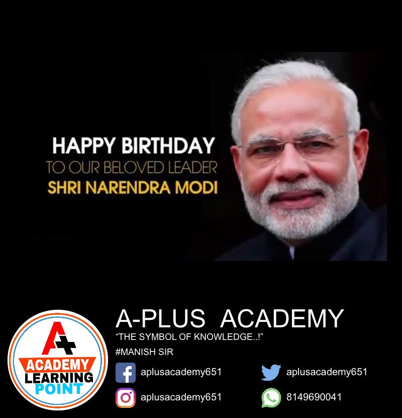 aplusacademy651's tweet photo. दृढ व्यक्तित्व के धनी, अपार ऊर्जा के स्त्रोत, श्री नरेंद्र मोदी को जी को जन्मदिन की ढेर सारी शुभकामनाएं https://t.co/ZehxBYzG2G