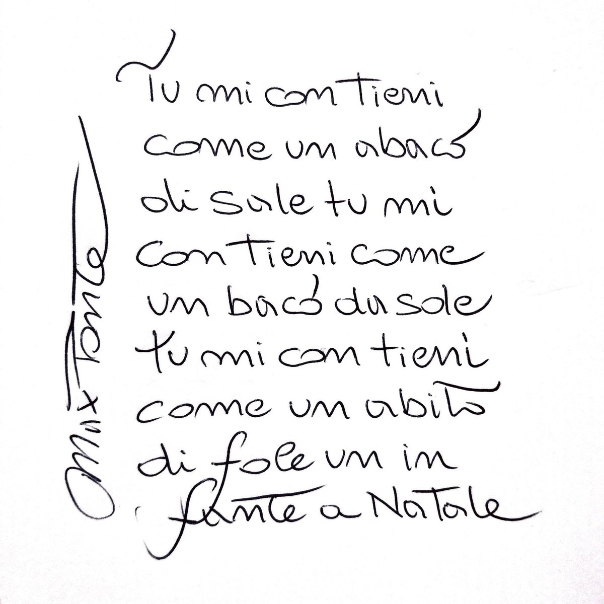 maxponte24's tweet photo. Tu mi con tieni
come un abaco
di sale tu mi 
con tieni come 
un baco da sole 
tu mi con tieni 
come un abito
di fole un in 
fante a Natale 
[Max Ponte, 16 settembre 2019]

#poesia #poetry #poems #instapoem #poem #maxponte #scrittura #calligrafia https://t.co/RX1Tj7O4t7