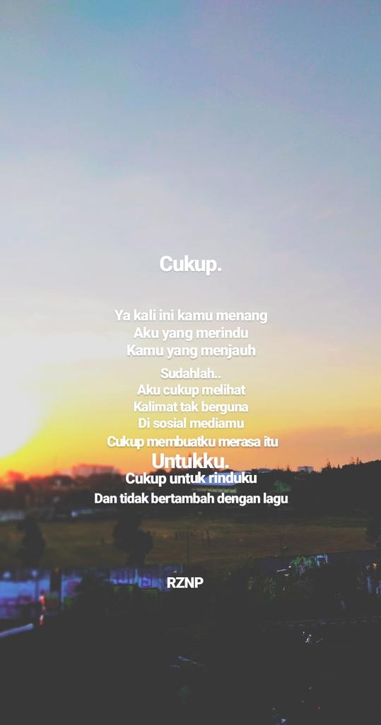 r_zanupra's tweet photo. Cukup.
@PelangiPuisi
#puisisenja #puisipendek #pelangipuisi #soreini https://t.co/uHmb8p8jVS