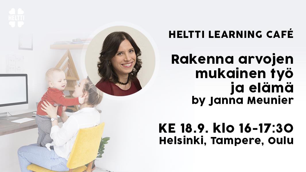 HelttiHealthy's tweet image. Psykologi ja kognitiivisen käyttäytymisterapian psykoterapeutti Janna Meunierin luotsaamassa Learning Caféssa pysähdytään miettimään, mikä omassa elämässä on tavoittelemisen arvoista. Ilmoittaudu mukaan! lyyti.in/lc-18-9-19 #learningcafe #heltti #helttihealthy #arvot