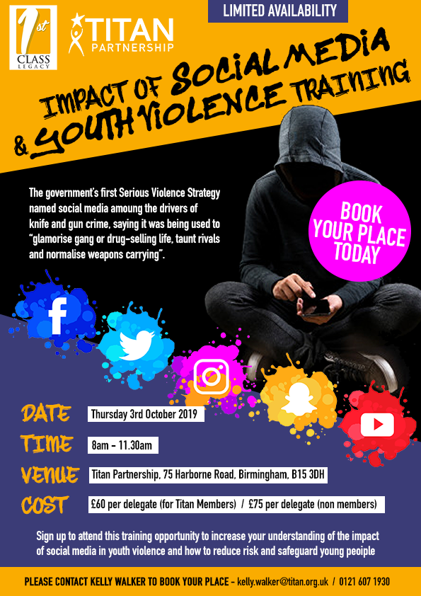 TitanBirmingham's tweet photo. LIMITED AVAILABILITY #CPD
Impact of Social Media &amp; Youth Violence Training

Come and find out how to reduce risks and safeguard young people

Thurs 3rd Oct
8am-11.30am

£60 (Titan Members) or £75 (non-members)

Call 0121 607 1930 to book your place. https://t.co/5VGoyZQeGh
