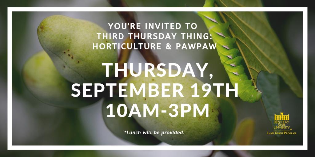 Join us THIS Thursday for #ThirdThursdayThing! This month you have the option to join us at the Harold R. Benson Research &amp; Demonstration Farm in person OR online via Facebook Live! facebook.com/kysuag/ #KYSUAG #KSUForward
