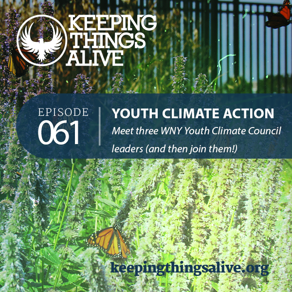 keepthingsalive's tweet photo. A new episode has arrived! Meet three youth climate action leaders behind the #Buffalo #ClimateStrike that is happening on Friday September 20th in Niagara Square! https://t.co/yCbYUbmzEU https://t.co/tpQROqpjuN