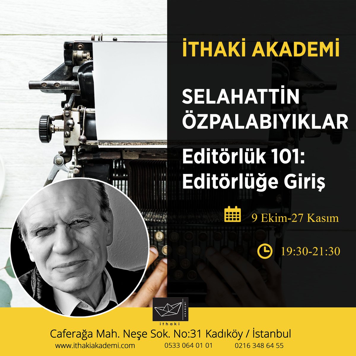 ithakiakademi's tweet photo. 8 hafta sürecek olan Selahattin Özpalabıyıklar ile Editörlük 101: Editörlüğe Giriş Atölyesi içeriğine ve haftalık programına linkten ulaşabilirsiniz:
https://t.co/AcRuMBEQST
Detaylı bilgi ve kayıt için: 
0533 064 01 01
0216 348 64 55 
bilgi@ithakiakademi.com https://t.co/5tbASA38hJ