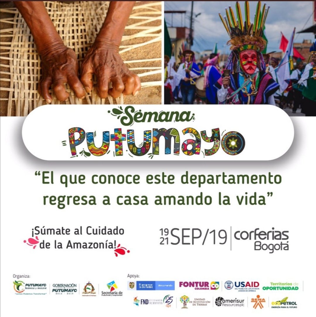 sorrelaroca's tweet photo. Nos falta un Día, para tener en nuestra capital del país, por primera vez La Semana Putumayo, ven y enamórate de este hermoso territorio y de nuestra cultura, somos biodiversos y ancestrales!! @SENAPutumayo @rcnradio @NoticiasRCN @CanalZOOMTV @IvanDuque @karenabudi  @fonturcol https://t.co/8f8Vhx1iBm