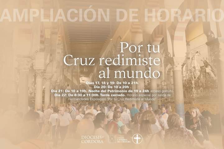 Debido al éxito de “Por tu cruz redimiste al mundo”, la exposición de arte procesional que tendrá lugar en la Catedral de Córdoba hasta el próximo día 22 de septiembre amplía su horario de visita.

#magnaexposicion #MagnadeCordoba2019