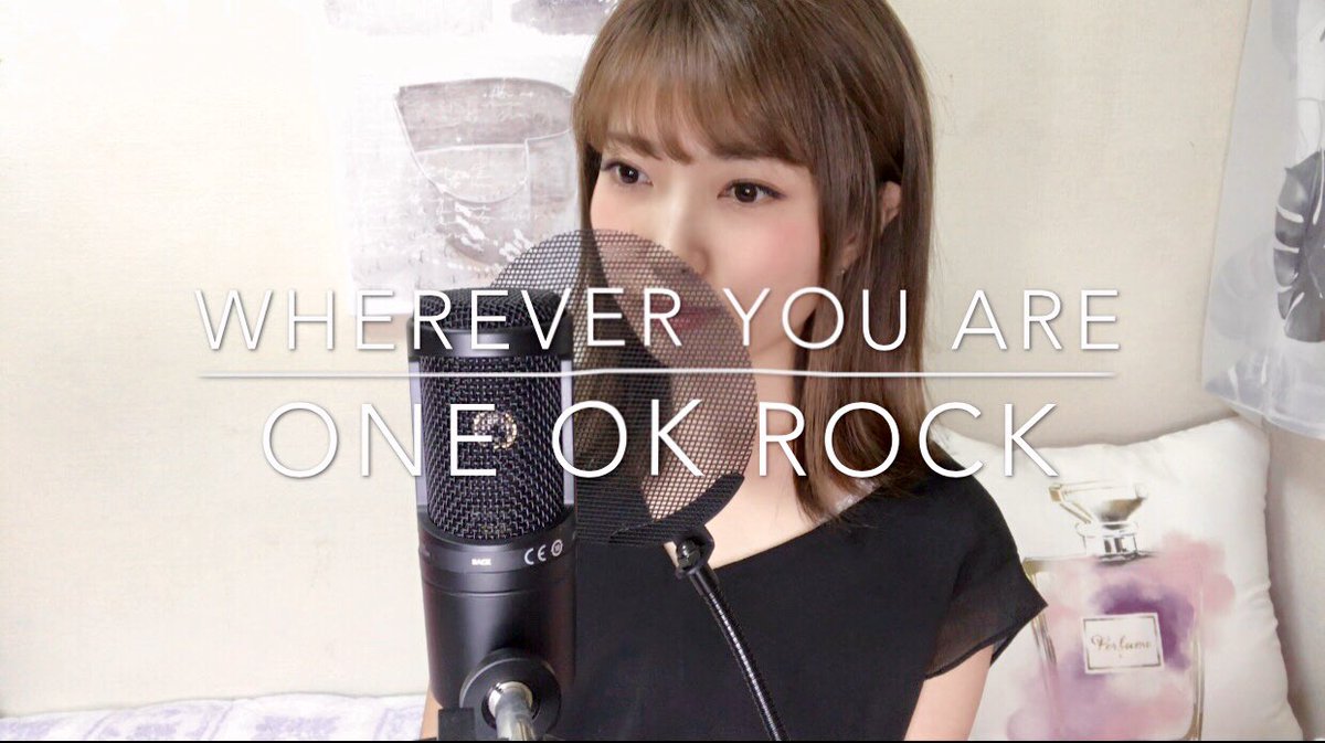 Yuika またもやワンオクー 女性が歌う Wherever You Are One Ok Rock カラオケ T Co Hq16v5xrin Youtubeより