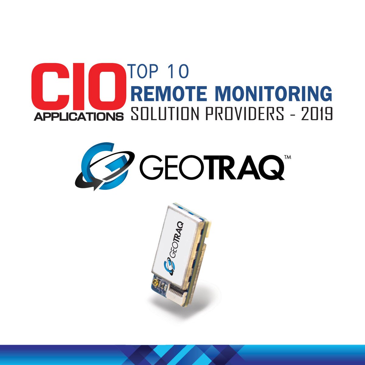GeoTraq's tweet image. GeoTraq named Top 10 #RemoteMonitoring Solutions 2019. Find out how Mobile IoT can #optimizeworkflow and #increaseROI! geotraq.com/asset-tracking…