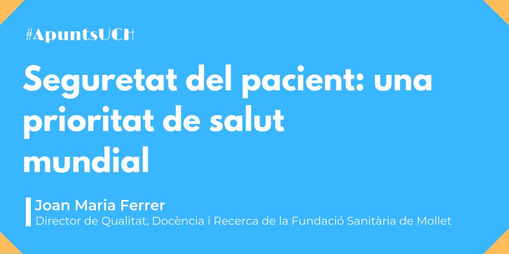 uchcat's tweet photo. 📒Ens sumem al #WorldPatientSafetyDay @WHO. Nou #ApuntsUCH de @joanmferrer, director de Qualitat, Docència i Recerca de la @fsmhospital. Seguretat del pacient, pilar bàsic de la qualitat de l'assistència a totes les persones a les quals servim!
👉🔗 https://t.co/QRTJrj0cDQ https://t.co/Cg6ImIrwcz