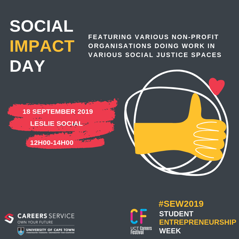 UCTCareers's tweet image. #SEW2019 Social Impact Day - if you have an interest in the Development Sector come &amp;amp; engage with:
@operationsmile @SweatTweets 
@probono @GrassrootSoccer
@traumacentre @African_Impact 
@autismwc @ScalabriniCT 
@NICRO_ @dreamXchange_ 
@nalibaliSA @CRFprojects 
@DreamFactoryFdn