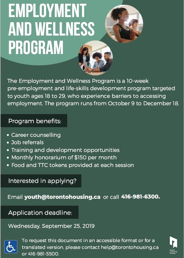 #YOUTH: Come take part in our Youth Employment &amp; Wellness Program! This 10-week pre-employment &amp; life-skills development program is targeted for youth ages 18-29! You can get career counselling, training, a monthly honorarium &amp; more! Contact 416-981-6300 for info. #TCHC #wellness